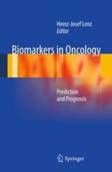 Biomarkers in Oncology: Prediction and Prognosis