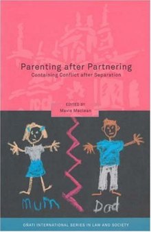 Parenting after Partnering: Containing Conflict after Separation (Onati International Series in Law and Society)