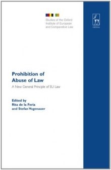 Prohibition of abuse of law : a new general principle of EU law?