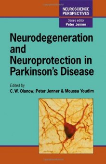 Neurodegeneration and Neuroprotection in Parkinson's Disease 