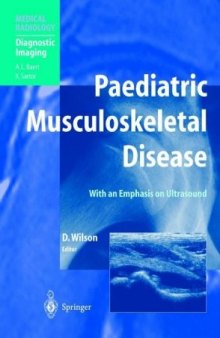 Paediatric Musculoskeletal Disease - With an Emphasis on Ultrasound
