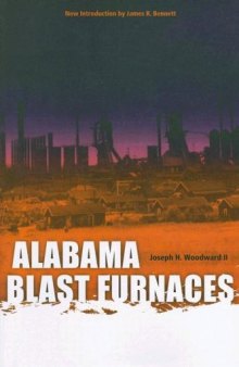 Alabama Blast Furnaces (Library Alabama Classics)