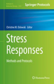 Stress Responses: Methods and Protocols