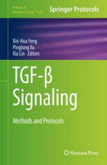 TGF-β Signaling: Methods and Protocols