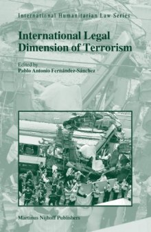 International Legal Dimension of Terrorism (International Humanitarian Law)