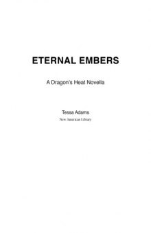Eternal Embers: A Dragon's Heat NovellaAn eSpecial from New American Library 