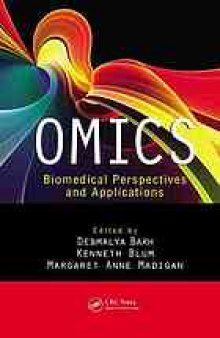 Omics : biomedical perspectives and applications