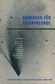 Handbuch fur Sternfreunde: Wegweiser fur die Praktische Astronomische Arbeit