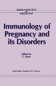 Immunology of Pregnancy and its Disorders