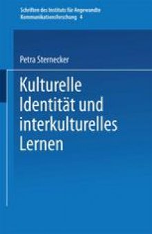 Kulturelle Identität und interkulturelles Lernen: Zur entwicklungsdidaktischen Relevanz Kritischer Theorie