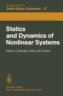 Statics and Dynamics of Nonlinear Systems: Proceedings of a Workshop at the Ettore Majorana Centre, Erice, Italy, 1–11 July, 1983