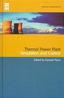Thermal power plant simulation and control