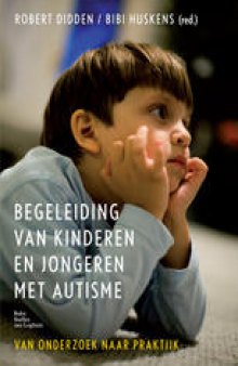 Begeleiding van kinderen en jongeren met autisme: Van onderzoek naar praktijk