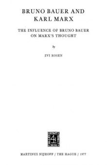 Bruno Bauer and Karl Marx: The Influence of Bruno Bauer on Marx's Thought (Studies in Social History)