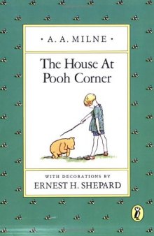 The House at Pooh Corner (Pooh Original Edition)