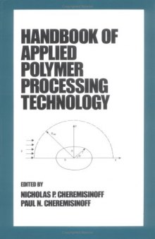 Handbook of Applied Polymer Processing Technology