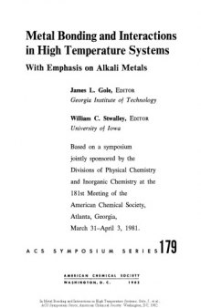 Metal Bonding and Interactions in High Temperature Systems. With Emphasis on Alkali Metals