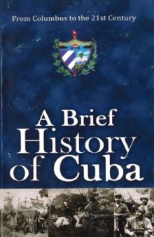 A Brief History of Cuba  