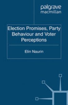 Election Promises, Party Behaviour and Voter Perceptions