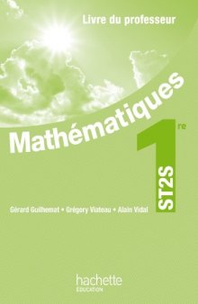Mathématiques 1re ST2S - Livre professeur