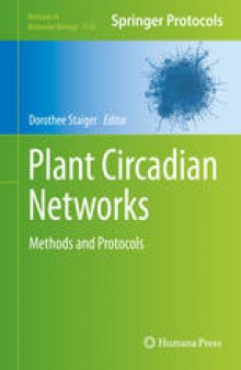 Plant Circadian Networks: Methods and Protocols