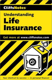 Cliffsnotes Understanding Life Insurance (Cliffs Notes)