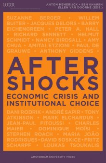 Aftershocks; Economic Crisis, Institutional Choice