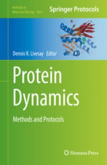 Protein Dynamics: Methods and Protocols