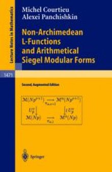 Non-Archimedean L-Functions and Arithmetical Siegel Modular Forms: Second, Augmented Edition
