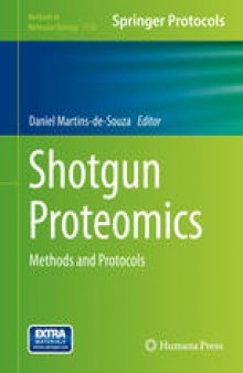 Shotgun Proteomics: Methods and Protocols