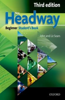 New Headway: Beginner Third Edition: Student's Book: Six-level general English course for adults (Headway ELT)  