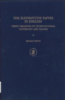 The Elephantine Papyri in English: Three Millennia of Cross-cultural Continuity and Change  