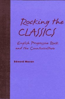 Rocking the classics : English progressive rock and the counterculture