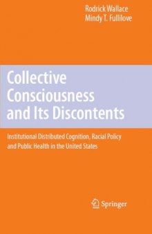 Collective Consciousness and Its Discontents:: Institutional distributed cognition, racial policy, and public health in the United States
