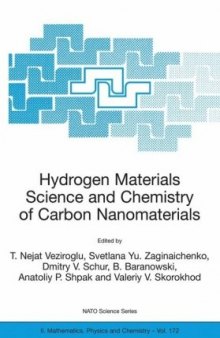Hydrogen Materials Science and Chemistry of Carbon Nanomaterials: Proceedings of the NATO Advanced Research Workshop on Hydrogen Materials Science an Chemistry ... II: Mathematics, Physics and Chemistry)
