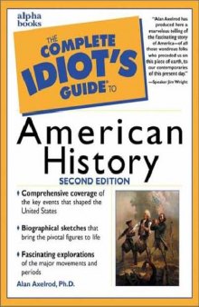 Complete Idiot's Guide to American History