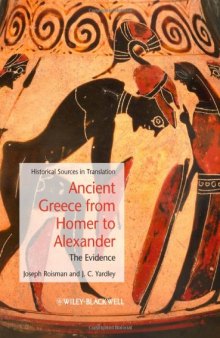 Ancient Greece from Homer to Alexander: The Evidence