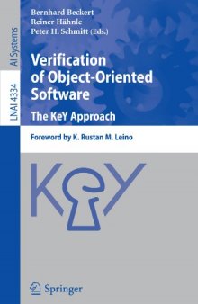 Verification of Object-Oriented Software. The KeY Approach: Foreword by K. Rustan M. Leino