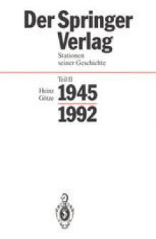 Der Springer-Verlag: Stationen seiner Geschichte Teil II: 1945–1992