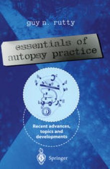 Essentials of Autopsy Practice: Recent Advances, Topics and Developments