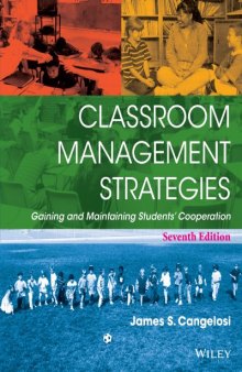 Classroom Management Strategies: Gaining and Maintaining Students' Cooperation
