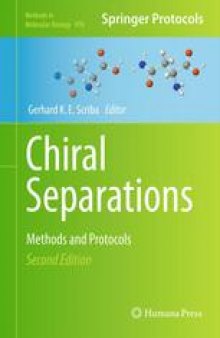 Chiral Separations: Methods and Protocols