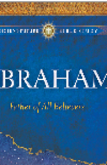 Abraham. Father of All Believers