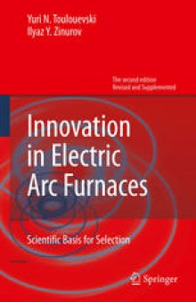 Innovation in Electric Arc Furnaces: Scientific Basis for Selection