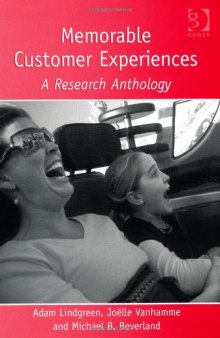 Memorable Customer Experiences (Histories of Vision S.)