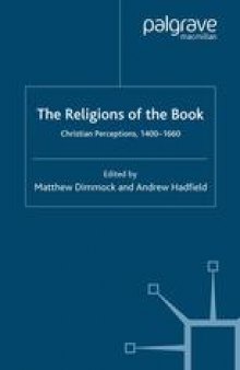 The Religions of the Book: Christian Perceptions, 1400–1660