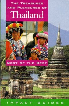 The treasures and pleasures of Thailand: best of the best