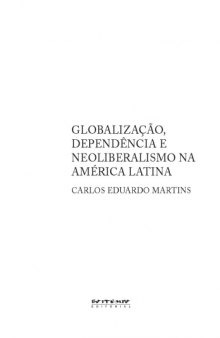 Globalização, dependência e neoliberalismo na América Latina