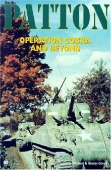 Patton. Operation Cobra and Beyond