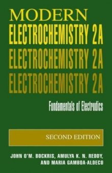 Modern Electrochemistry, Vol 2A : Fundamentals of Electrodics, 2nd edition